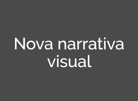 ﻿Nova narrativa visual